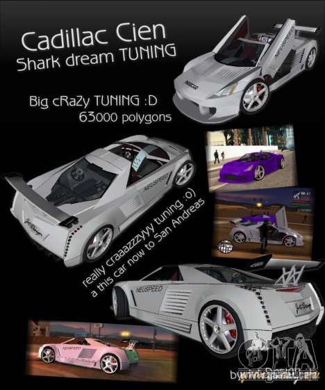 Cadillac Cien The SHARK DREAM Tuning for GTA San Andreas