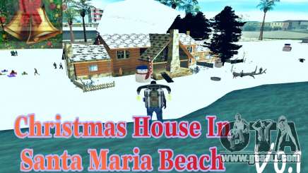 Christmas House and Santa Maria Beach v0.1 for GTA San Andreas