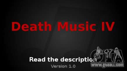 Death Music IV for GTA 4