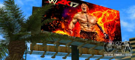 Brock Lesnar WWE2K17 Billboard for GTA Vice City